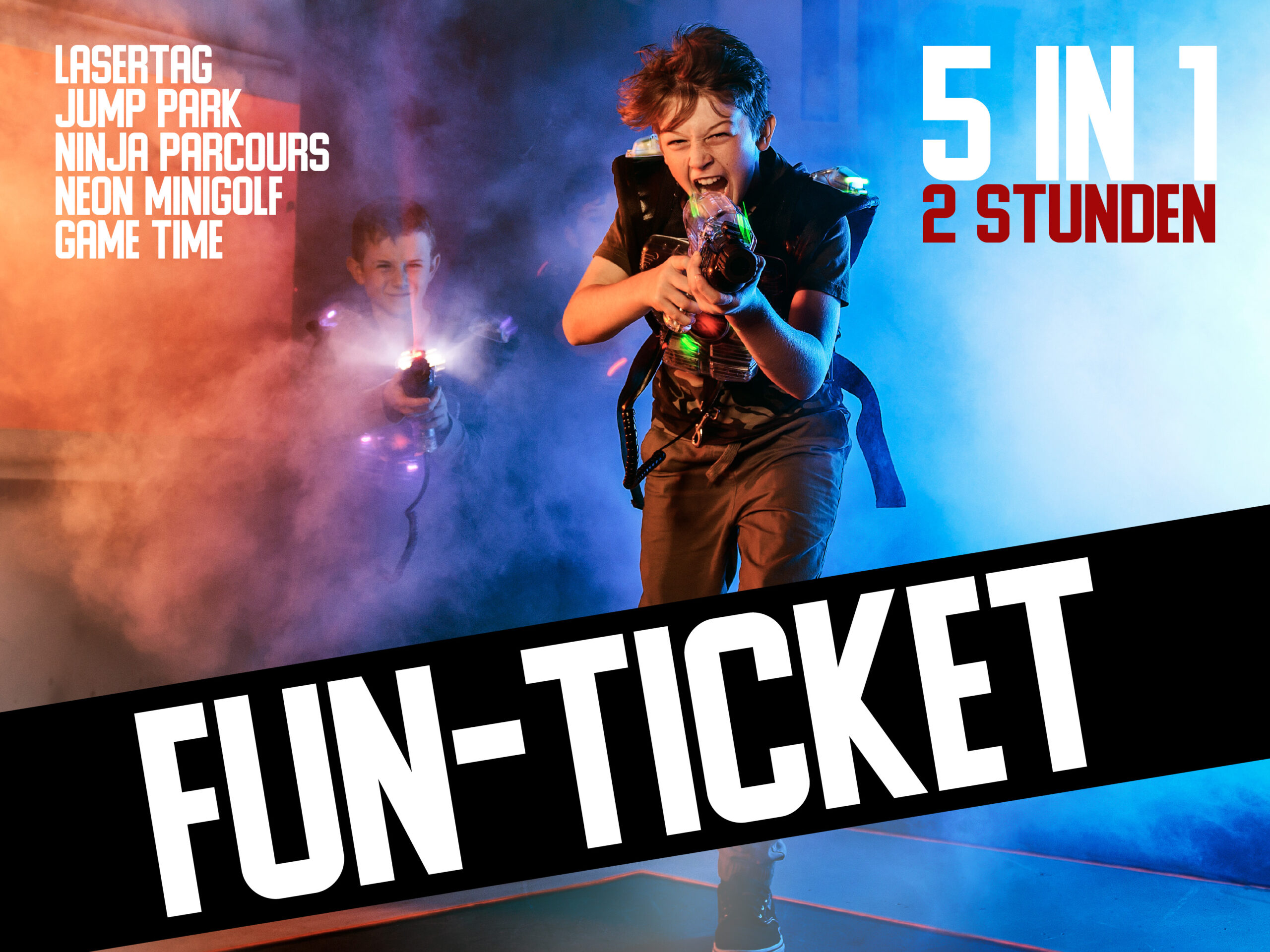 FUN TICKET - 2 STD